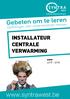 Voltijdse dagopleidingen. Opleidingen voor ondernemende mensen INSTALLATEUR CENTRALE VERWARMING BOUW