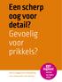 Een scherp oog voor detail? Gevoelig voor prikkels?