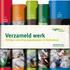 Verzameld werk. Vijf jaar recycling spaarlampen in Nederland. Jaarboek 2010 Stichting LightRec Nederland