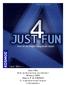Just 4 Fun Korte spelregels, lang speelplezier! Kosmos, 2006 Jürgen P. K. GRUNAU 2-4 spelers vanaf 10 jaar ± 30 minuten