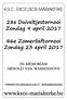 28e Duiveltjestornooi Zondag 9 april e Zomerlieftornooi Zondag 23 april 2017