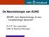 De Neurobiologie van ADHD
