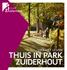 PA R K VIER HET LEVEN THUIS IN PARK ZUIDERHOUT