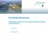Kennisdag damwanden. Ontwikkeling (concept) Technisch Rapport Stabiliteitverhogende Langsconstructies. Helle Larsen