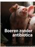 Boeren zonder antibiotica