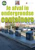 Je afval in ondergrondse. containers