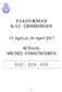 PAASTORNOOI K.S.C. GRIMBERGEN. 15 April en 16 April 2017 SCHAAL MICHEL VERSCHUEREN U12 - U13 - U15