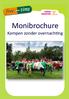 Monibrochure. Kampen zonder overnachting