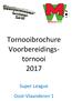 Tornooibrochure Voorbereidingstornooi