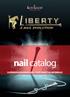 INTRODUCTIE. Liberty, a nail evolution. Inhoudsopgave