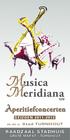 Musica Meridiana vzw. Aperitiefconcerten RAADZAAL STADHUIS GROTE MARKT TURNHOUT SEIZOEN m.m.v. Stad TURNHOUT