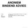 ANONIEM BINDEND ADVIES