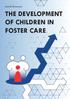 Anouk Goemans THE DEVELOPMENT OF CHILDREN IN FOSTER CARE