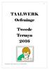 TAALWERK Oefeninge. Tweede Termyn Tom Newby School. Grade 7 Afrikaans 2016 Term 2 Taalwerk oefeninge