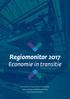 Regiomonitor Economie in transitie. Economische Programmaraad Zuidvleugel Metropoolregio Rotterdam Den Haag Provincie Zuid-Holland