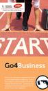 Go4Business. Go4Business is een individueel begeleidingstraject voor kandidaatondernemers