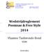 Wedstrijdreglement Poomsae & Free Style 2014