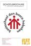 SCHOOLBROCHURE. 2. Infobrochure onderwijsregelgeving BASISSCHOOL DON BOSCO