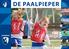 DE PAALPIEPER. Rotterdamse Hockey Vereniging Leonidas Opgericht 4 februari Seizoen nummer 16