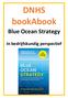 DNHS bookabook. Blue Ocean Strategy. In bedrijfskundig perspectief