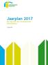 Jaarplan 2017 Op weg naar een Verantwoorde Glastuinbouw. 1 maart 2017