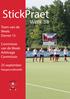 StickPraet. Week 38. Team van de Week: Dames 15. Commissie van de Week: Arbitrage Commissie. 25 september. Keepersruilmarkt