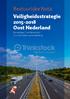 Bestuurlijke Nota Veiligheidsstrategie Oost Nederland. Een veiliger Oost Nederland door betrokken samenwerking