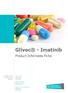 Glivec - Imatinib. Product Informatie Fiche. T +32(0) F +32(0) Campus Sint-Jan Schiepse bos 6.