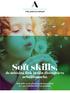 Soft skills, de missing link in een disruptieve arbeidsmarkt. Soft skills op de arbeidsmarkt doorgelicht in 7 opmerkelijke feiten en grafieken.