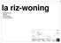 la riz-woning - plattegronden - gevels - doorsneden - principe details Simonetti Jorissen architecten D-100 la riz-woning project la riz-woning