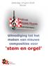 Zaterdag 14 april 2018 Boxtel. Uitnodiging tot het maken van nieuwe composities voor. stem en orgel