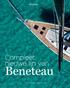 SCHEEPSPROFIEL. Compleet nieuwe lijn van. Beneteau TEKST HANS BROUWERS FOTOGRAFIE BENETEAU