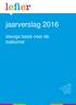 jaarverslag 2016 stevige basis voor de toekomst Lefier Postbus JC Groningen