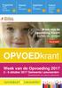 OPVOEDkrant. Week van de Opvoeding oktober 2017 Gemeente Leeuwarden. Programma Week van de Opvoeding. Organiseer een Opvoedparty