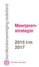 Meerjaren- strategie 2015 t/m 2017