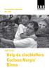 SHO. Gezamenlijke rapportage Mei 2008 S AMENWERKENDE HULPORGANISATIES. SHO-actie. Help de slachtoffers Cycloon Nargis Birma