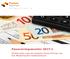 Financieringsmonitor Onderzoek naar de externe financiering van het Nederlandse bedrijfsleven