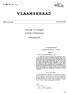 VLAAMSERAAD ONTWERP VAN DECREET. betreffende de bodemsanering AMENDEMENTEN. Stuk 587 ( ) - Nr. 9 ZITTING JANUARI 1995