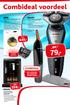 79,- Combideal voordeel 449,- 359,- 89,- COMBIDEAL COMBIDEAL. Voor 50% KORTING* BIJ AANKOOP PHILIPS S ,-