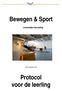 Bewegen & Sport. Protocol voor de leerling. Lichamelijke Opvoeding. Versie september 2012