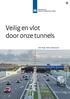 Veilig en vlot door onze tunnels