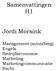 Samenvattingen H1. Jordi Morsink. Management (mintzberg) Engels Bedrijfseconomie Marketing Marketingcommunicatie Recht