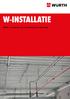 W-INSTALLATIE. Würth - uw partner, van voorbereiding tot oplevering