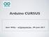 Arduino CURSUS. door Willy - 09-juni-2017