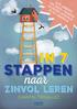 Leer jongeren. hun passie, talenten en dromen ontdekken in het onderwijs. in 7. stappen naar. zinvol leren. Chantal Trigallez