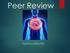 Peer Review. Hartrevalidatie