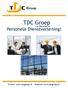 TDC Groep. uw Partner in