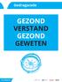 Gedragscode GEZOND VERSTAND GEZOND GEWETEN