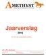 Jaarverslag LR & PC Amethyst. Overzicht van de belangrijkste activiteiten. Tel Noorderweg 116 a 1456 NL Wijdewormer