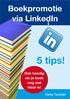 Boekpromotie via LinkedIn. 5 tips! Ook handig als je boek nog niet klaar is! Daisy Goddijn